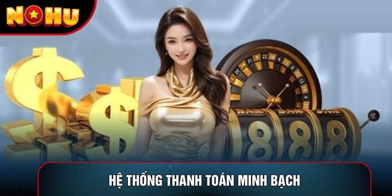 Hệ thống thanh toán minh bạch