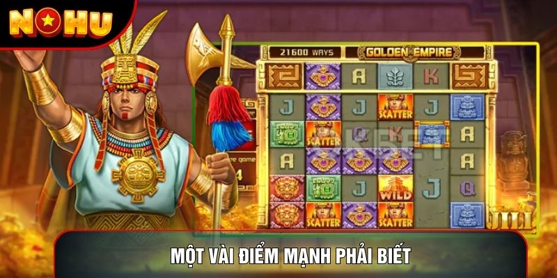 Một vài điểm mạnh phải biết