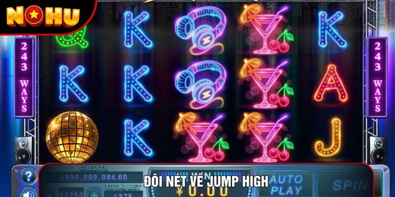 Đôi nét về Jump high Đôi nét về Jump high