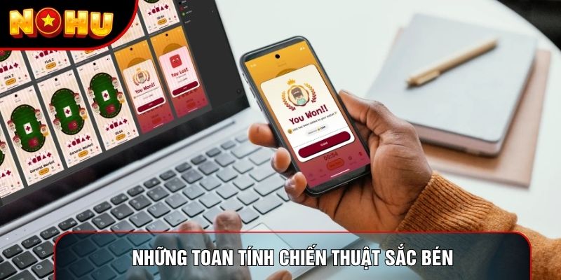 Những toan tính chiến thuật sắc bén